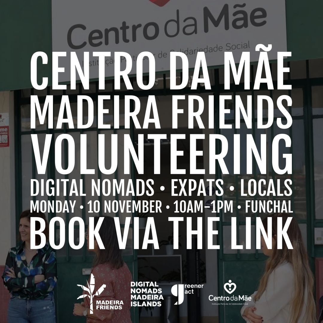Centro da Me Madeira Friends Volunteering