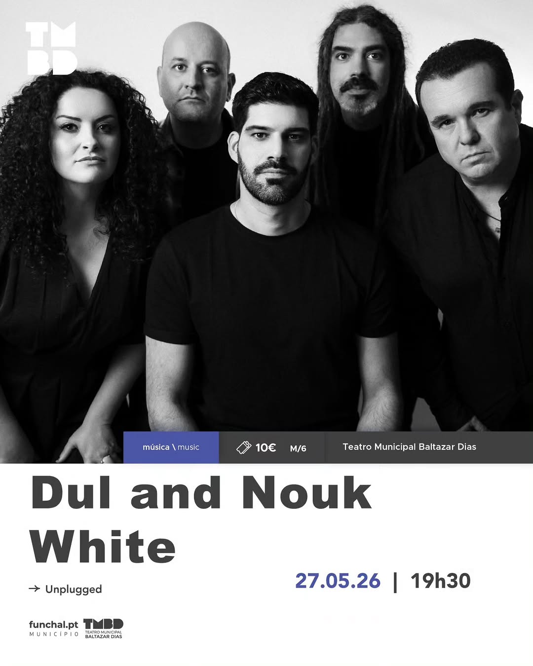 Dul and Nouk White - Unplugged