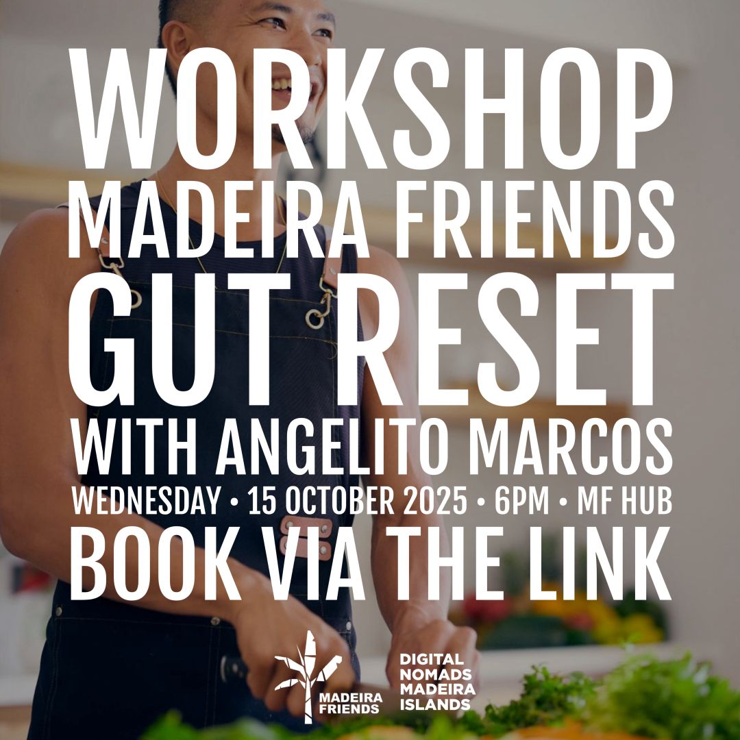 Madeira Friends Gut Reset Workshop with Angelito Marcos